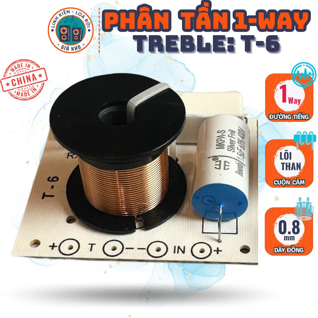 Phân tần 1 đường tiếng - Loa Treble - T6